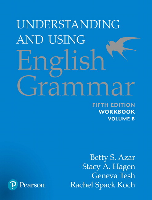 Understanding and Using English Grammar by Betty S. Azar